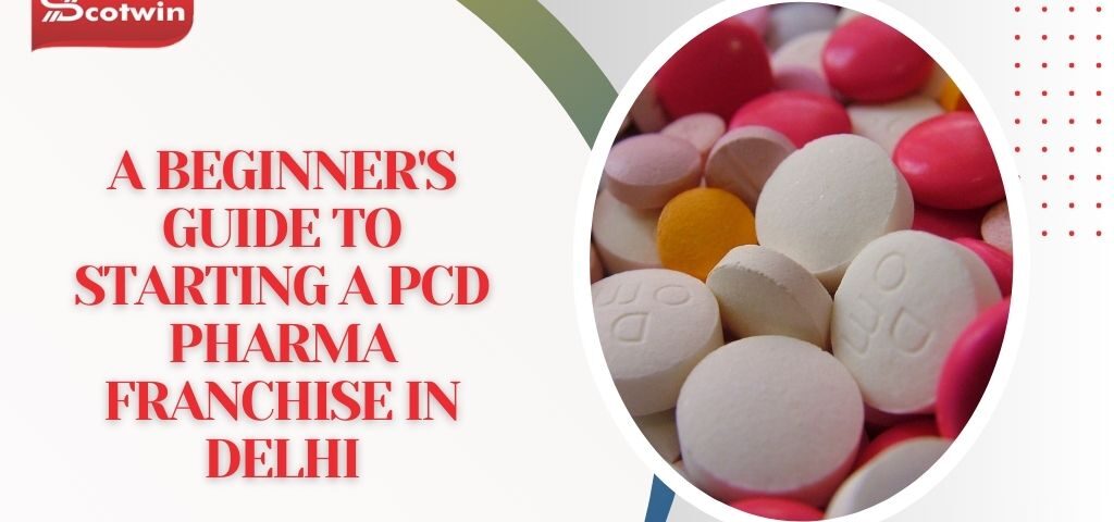 PCD Pharma Franchise in Delhi