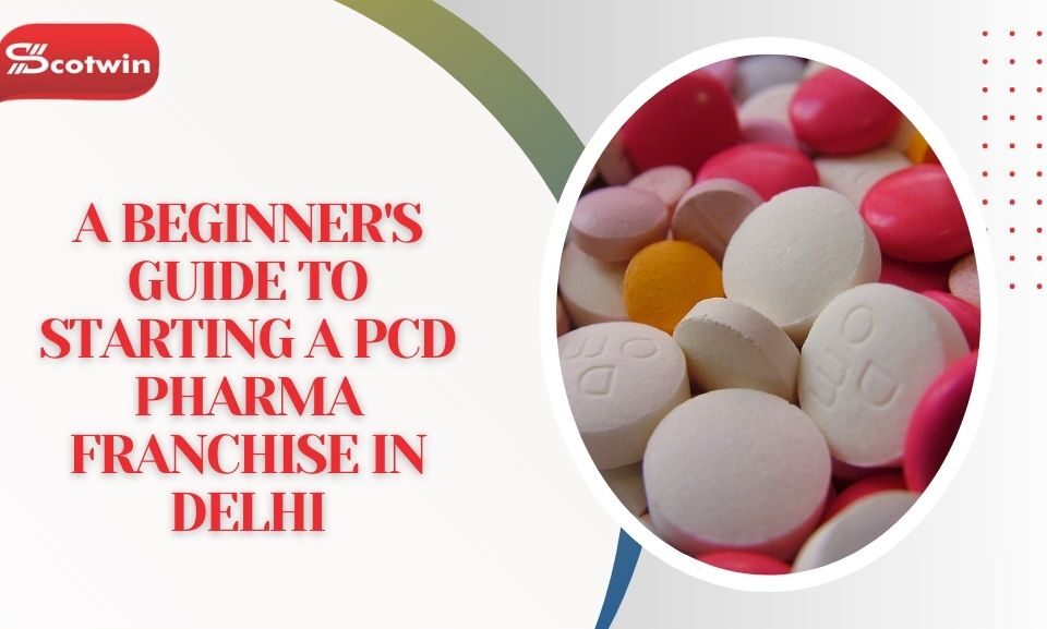 PCD Pharma Franchise in Delhi